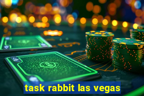 task rabbit las vegas